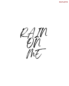 Rain on me - Oversized T-Shirt